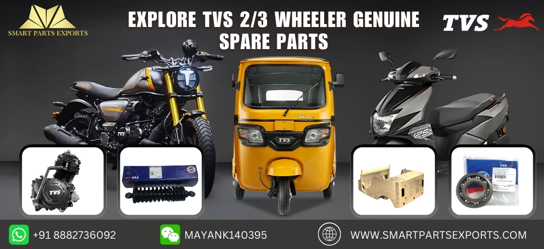 Smart Parts Exports: Supplying Genuine TVS Spare Parts Two Wheeler & Three Wheeler Parts Worldwide