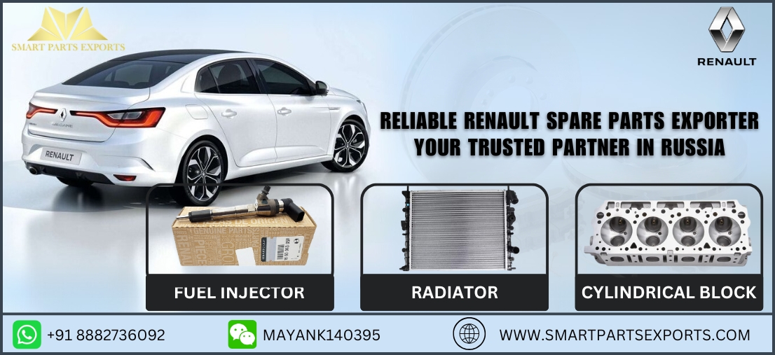 Reliable Renault Spare Parts Exporter: Your Trusted Partner in Russia