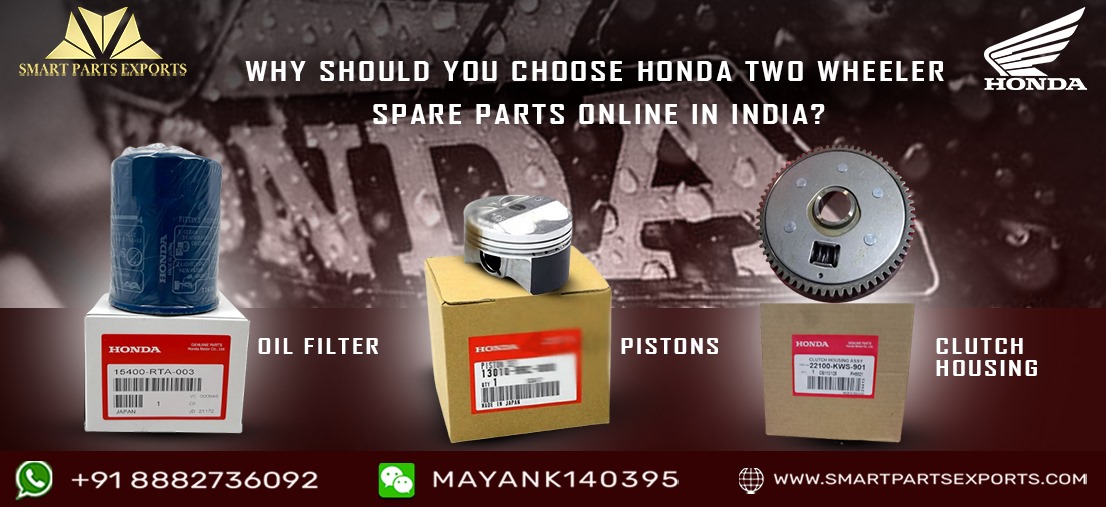 Why Should You Choose Honda Two Wheeler Spare Parts Online in India?