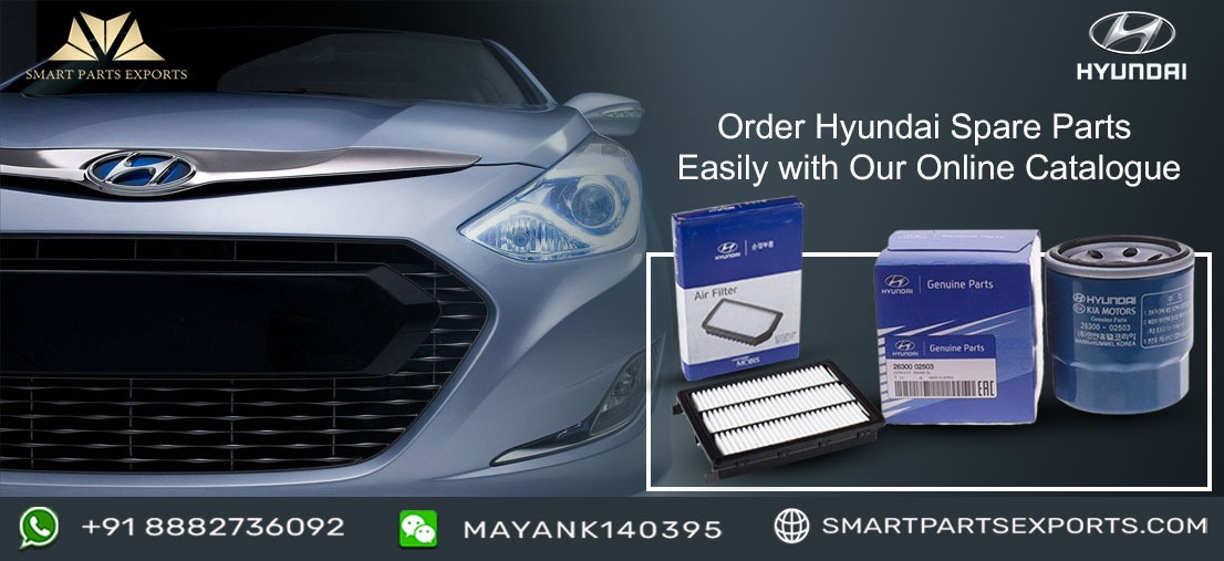 Examine Hyundai Spare Parts Catalogue for Dependable Solutions with Smart Parts Exports.