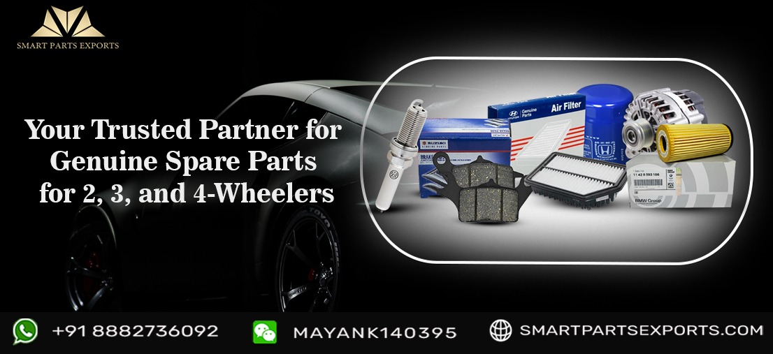 Smart Parts Exports: Your Trusted Partner for Genuine and Aftermarket Spare Parts for 2, 3, and 4-Wheelers