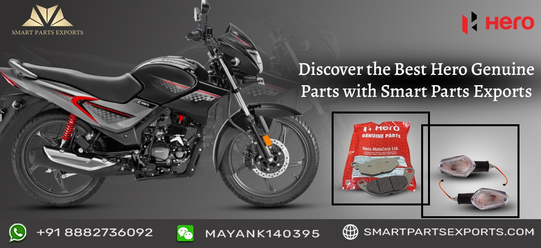 Discover the Best Hero Genuine Parts with Smart Parts Exports