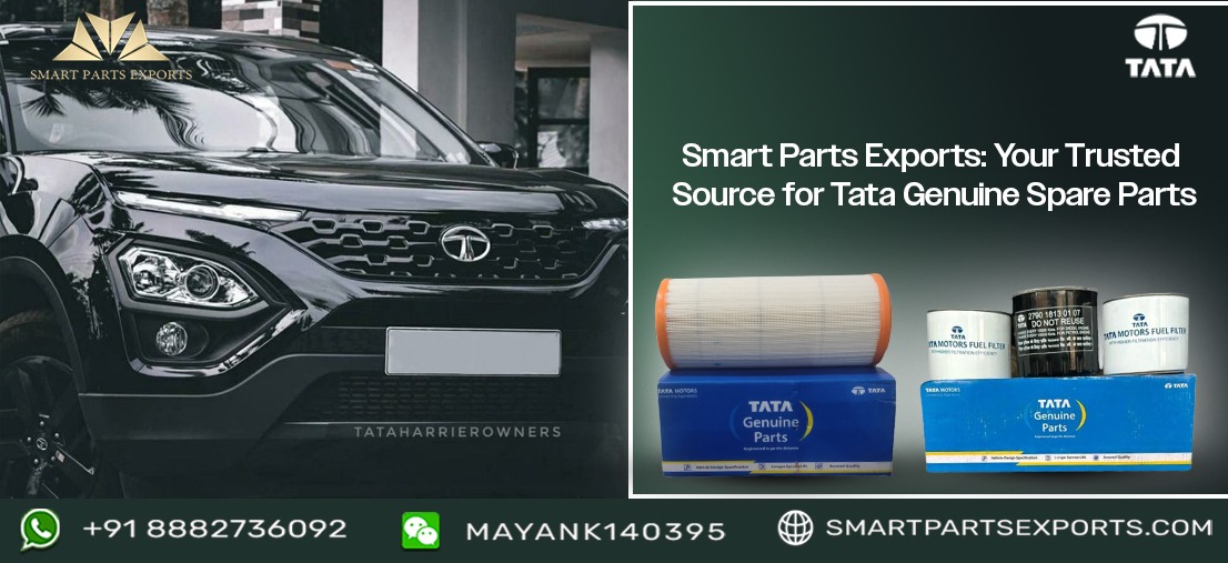 Smart Parts Exports: Your Trusted Source for Tata Genuine Spare Parts