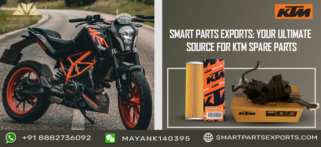 Smart Parts Exports: Your Ultimate Source for KTM Spare Parts