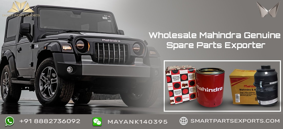 Why Choose Mahindra Genuine Parts for Your Vehicle