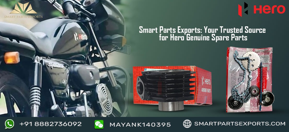 Smart Parts Exports: Your Trusted Source for Hero Genuine Spare Parts