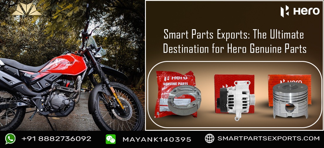 Smart Parts Exports: The Ultimate Destination for Hero Genuine Parts