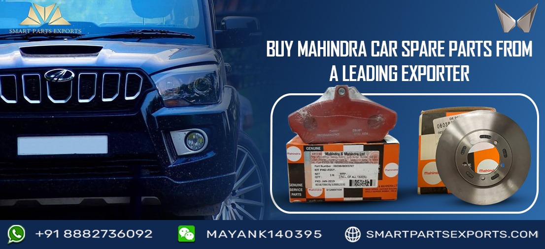 Mahindra Car Spare Parts Exporter Wholesale & Export – Smart Parts Exports